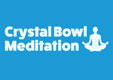 Crystal Bowl Meditation