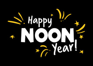 Happy Noon Year