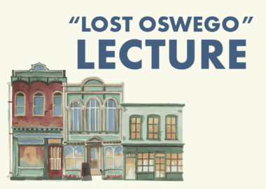 "Lost Oswego" Lecture